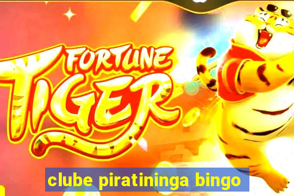 clube piratininga bingo